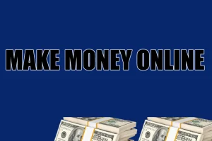 MAKE MONEY ONLINE