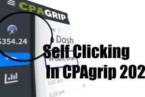 Self Clicking In CPAgrip 2024
